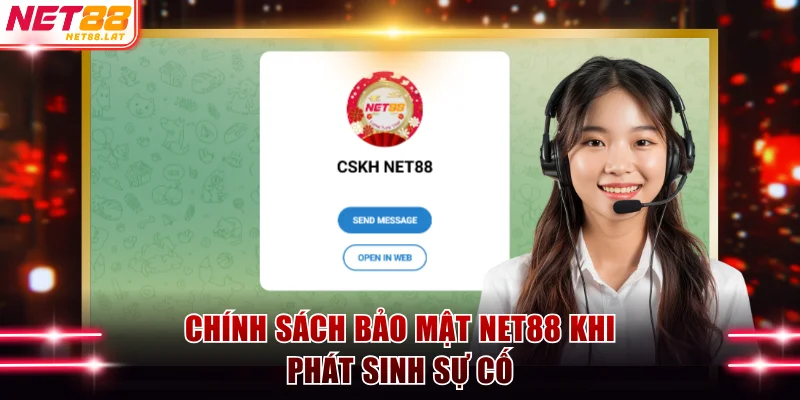 Chính Sách Bảo Mật NET88 Không Lo Sợ Hacker Xâm Nhập 3 Chính sách bảo mật NET88 khi phát sinh sự cố